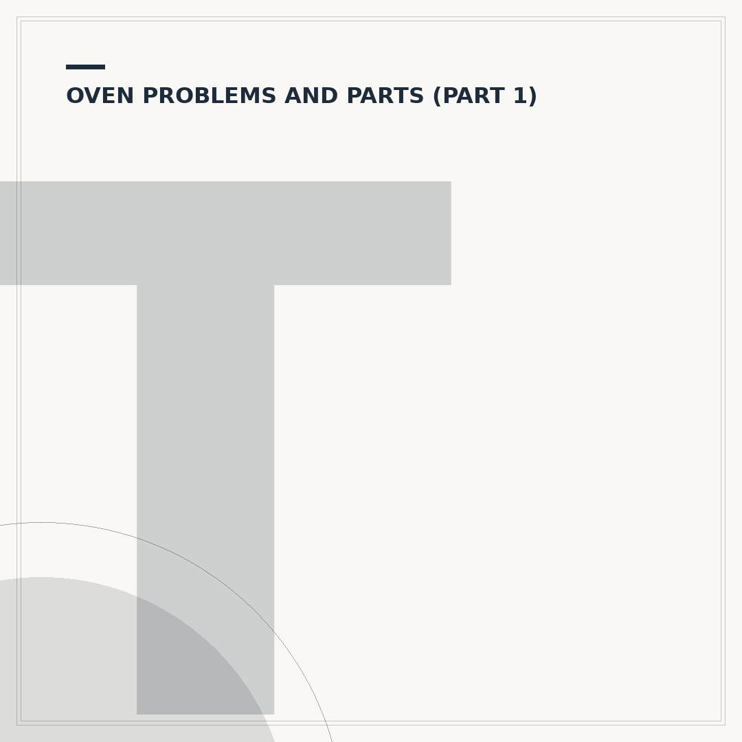 The Oven Door: Common Issues and Fixes
