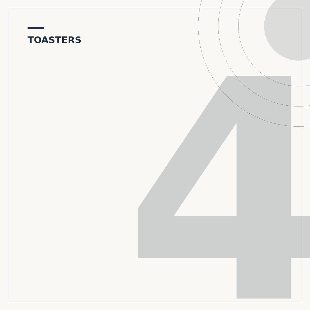4 Slice Toaster: What to Look For