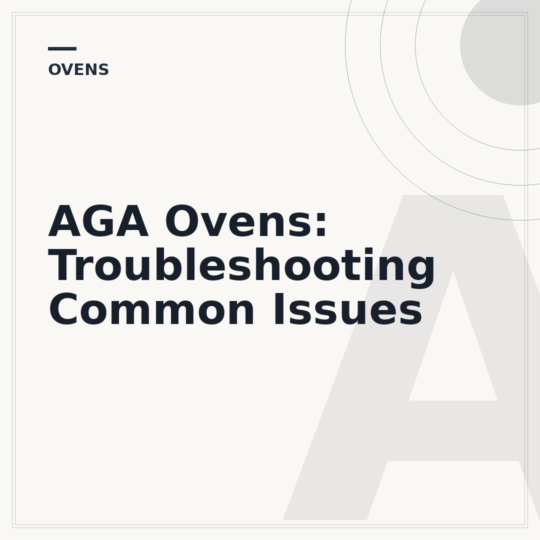 AGA Ovens: Troubleshooting Common Issues