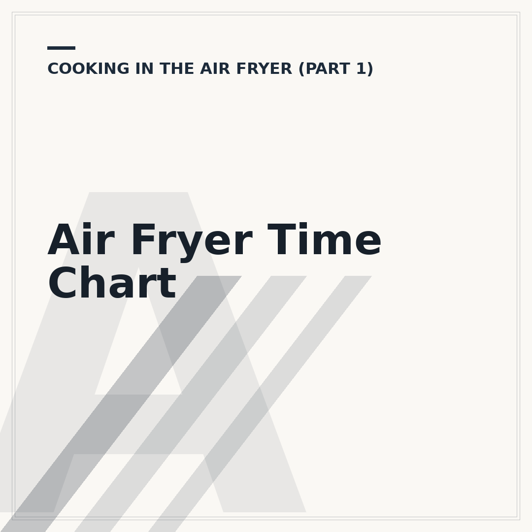 Air Fryer Time Chart