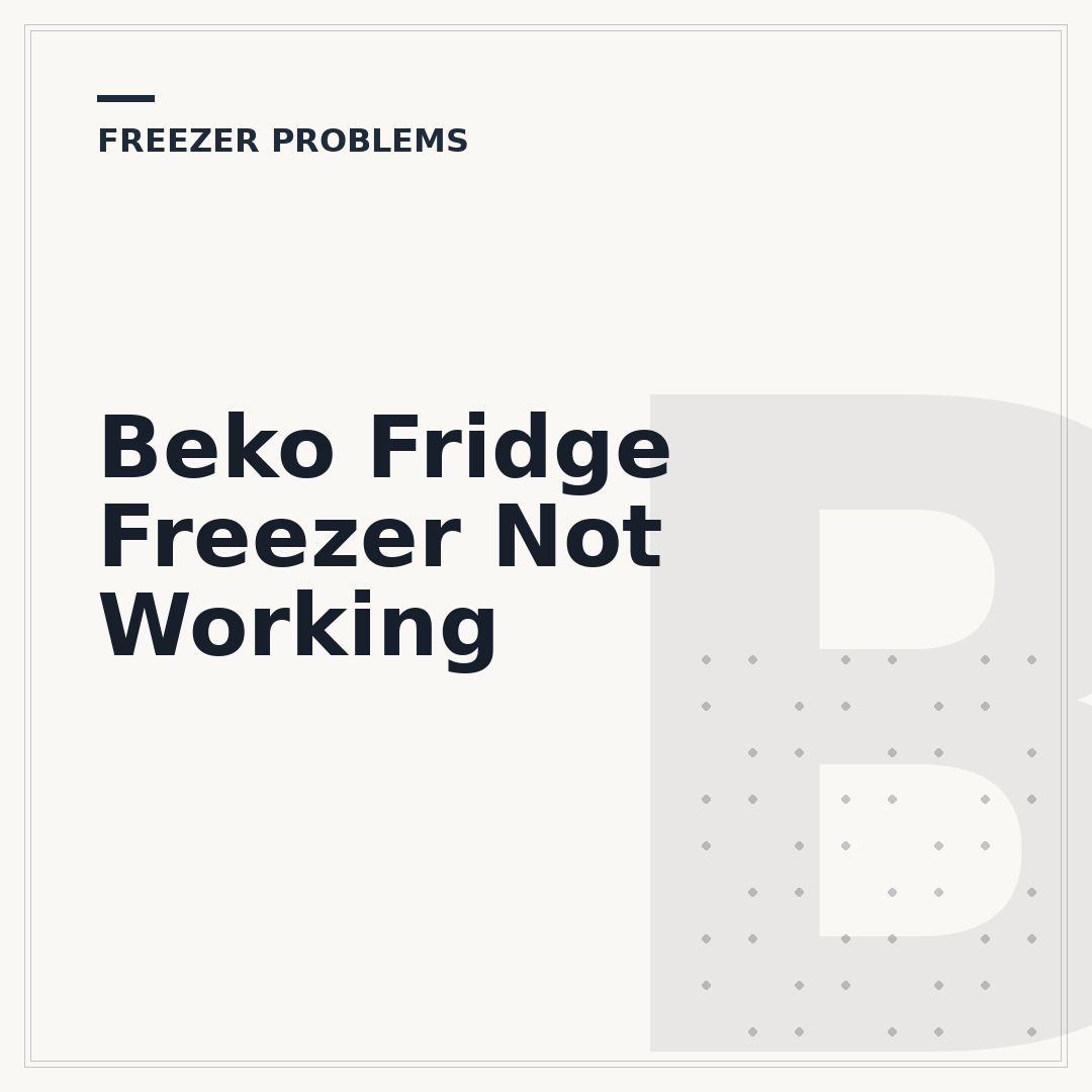 Beko Fridge Freezer Not Working