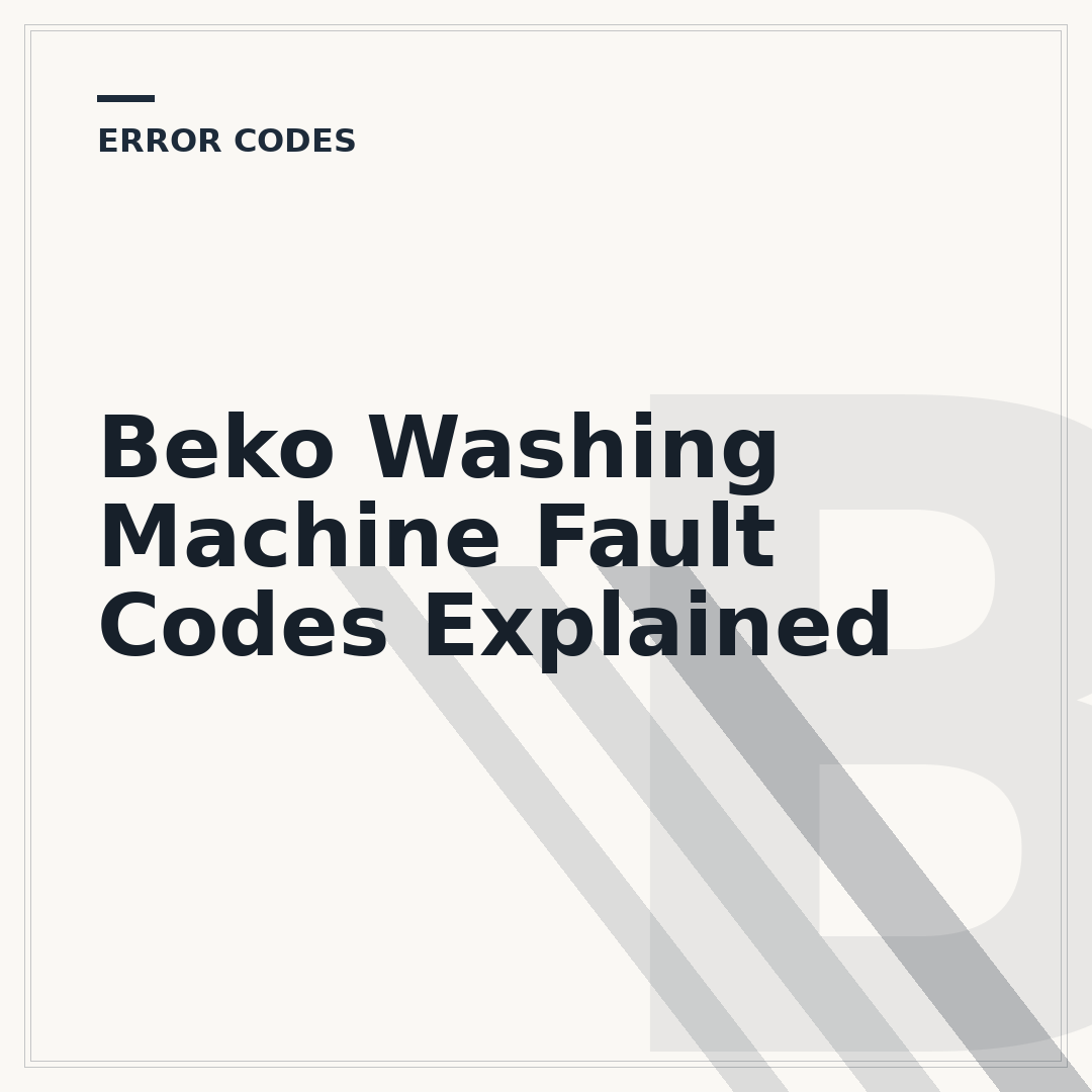 Beko Washing Machine Fault Codes Explained