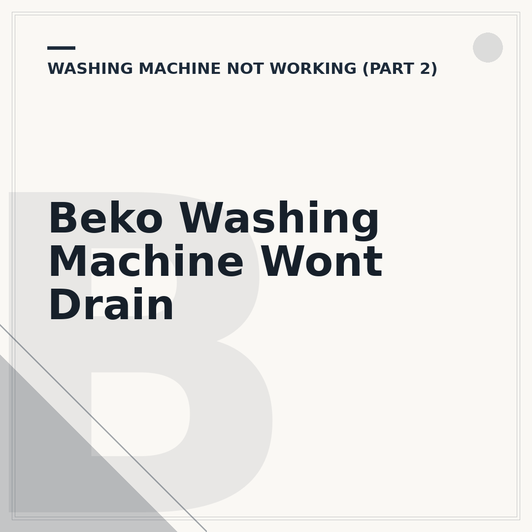 Beko Washing Machine Wont Drain