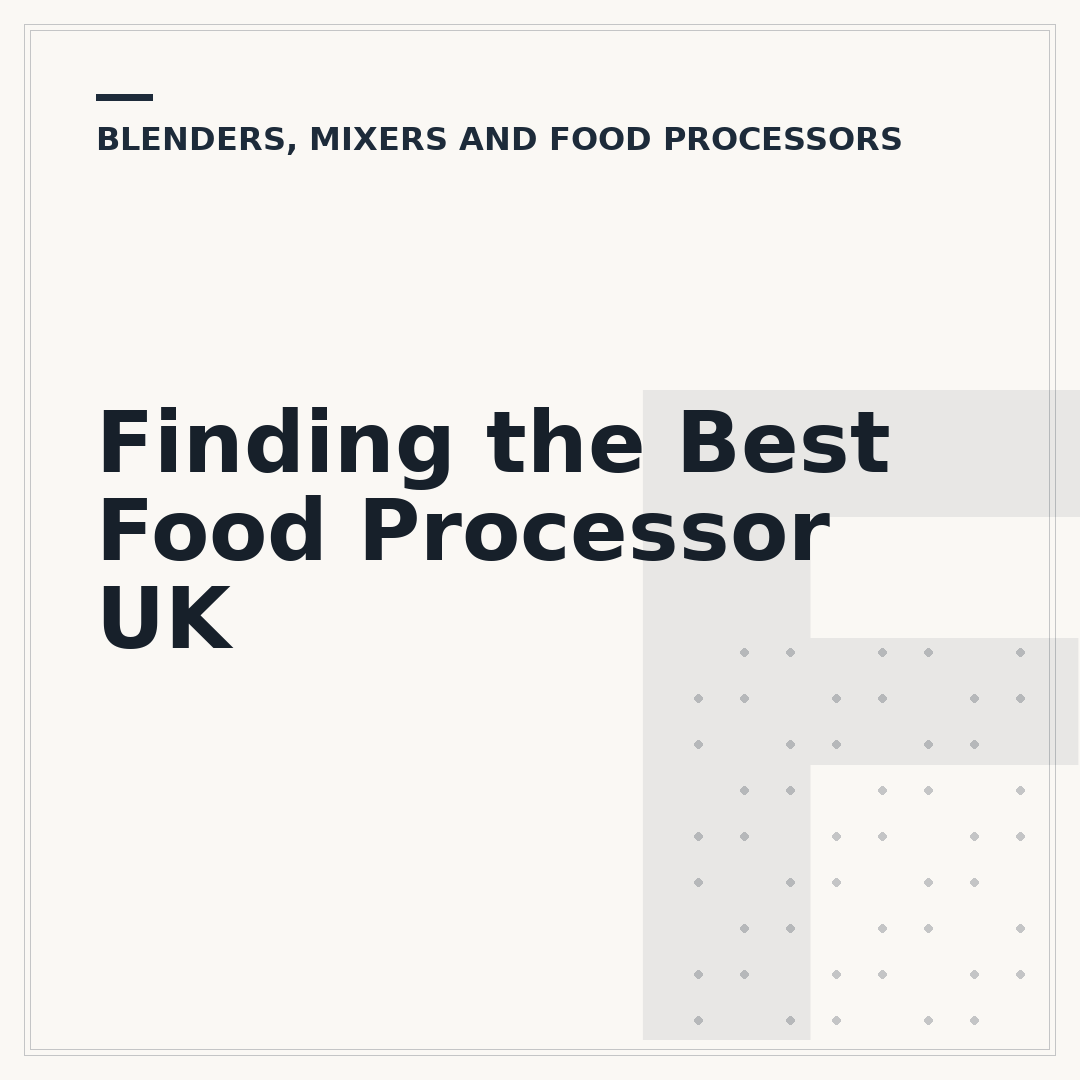 Finding the Best Food Processor UK