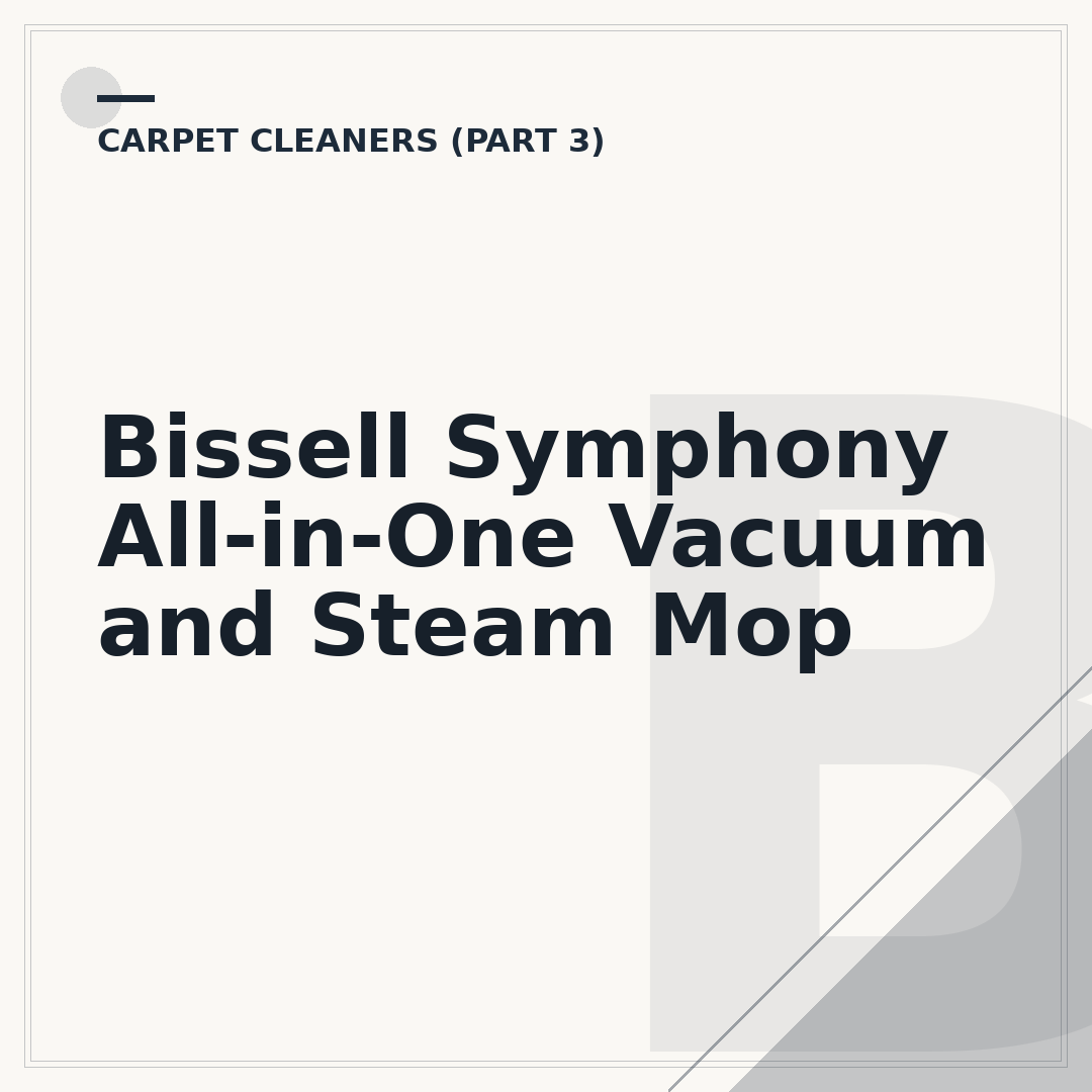 Bissell Symphony All-in-One Vacuum and Steam Mop