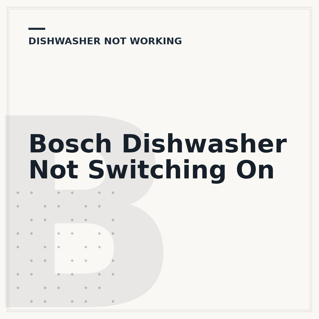 Bosch Dishwasher Not Switching On