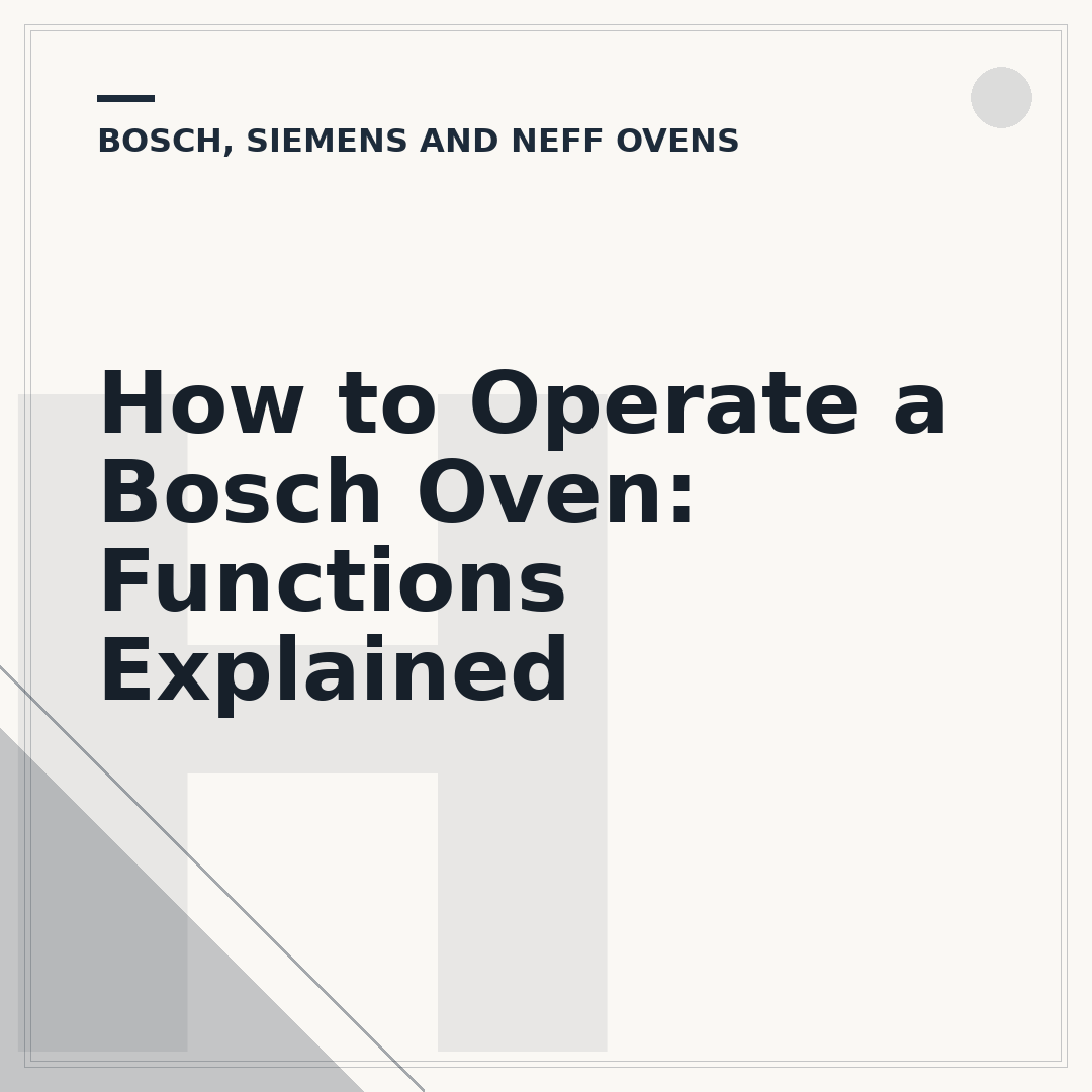 How to Operate a Bosch Oven: Functions Explained