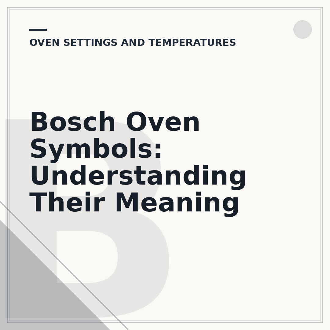 Bosch Oven Symbols: Understanding Their Meaning