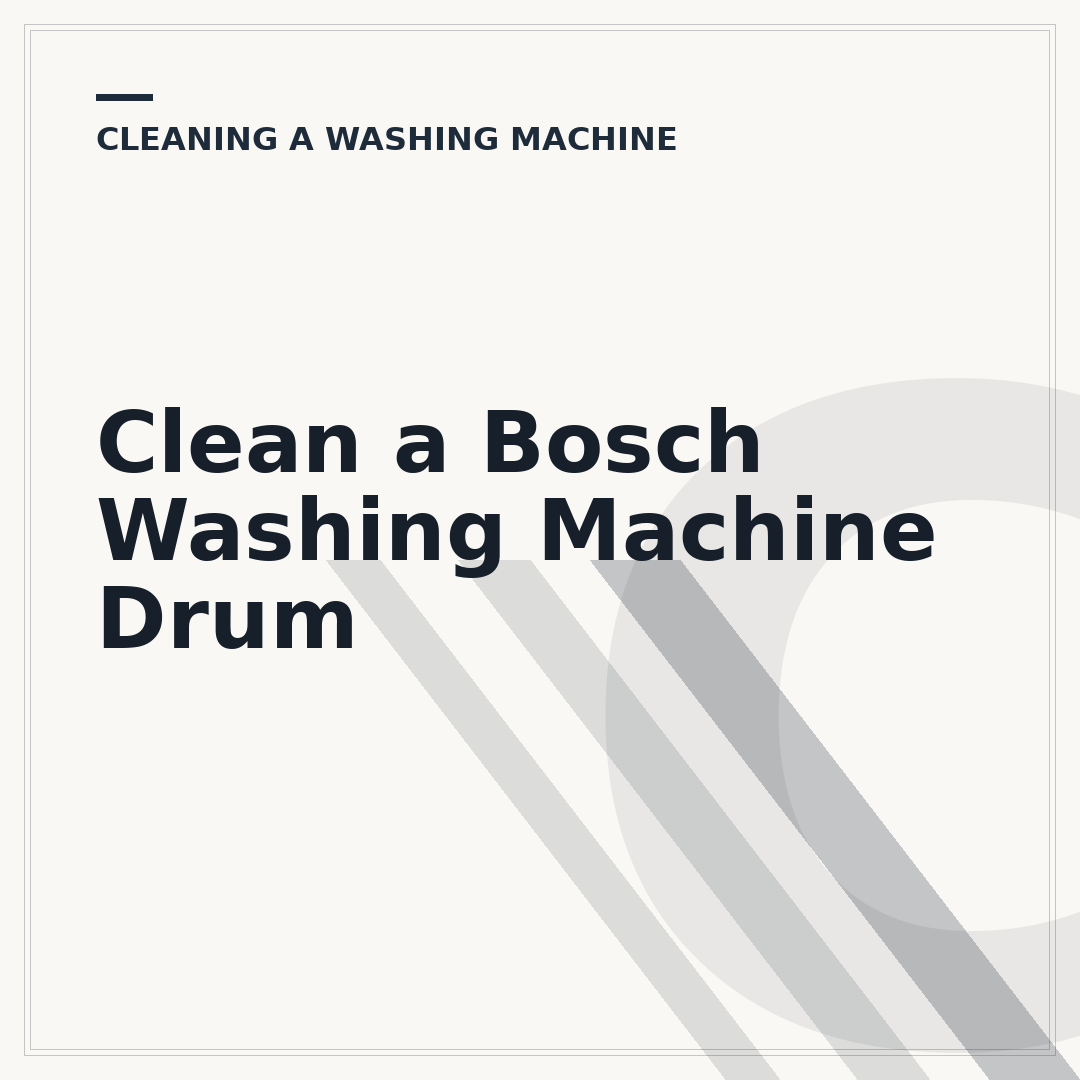 Clean a Bosch Washing Machine Drum