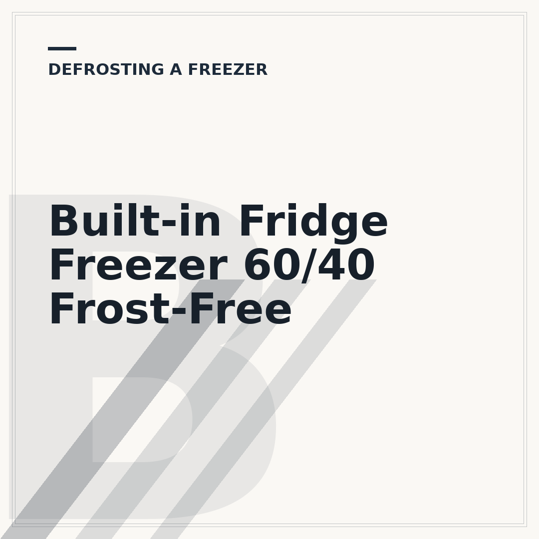 Built-in Fridge Freezer 60/40 Frost-Free
