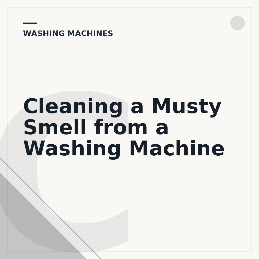 Cleaning a Musty Smell from a Washing Machine