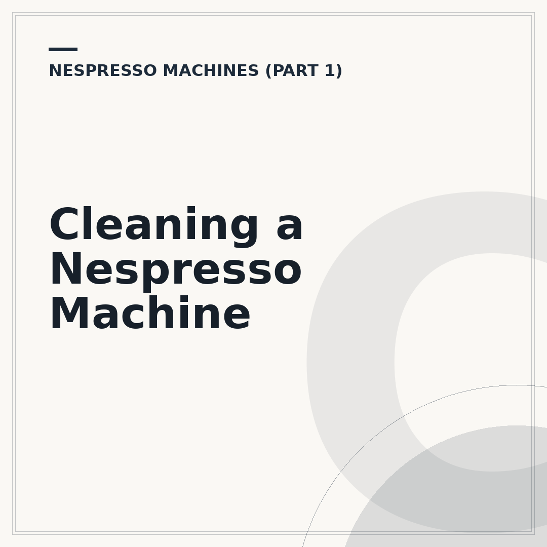 Cleaning a Nespresso Machine