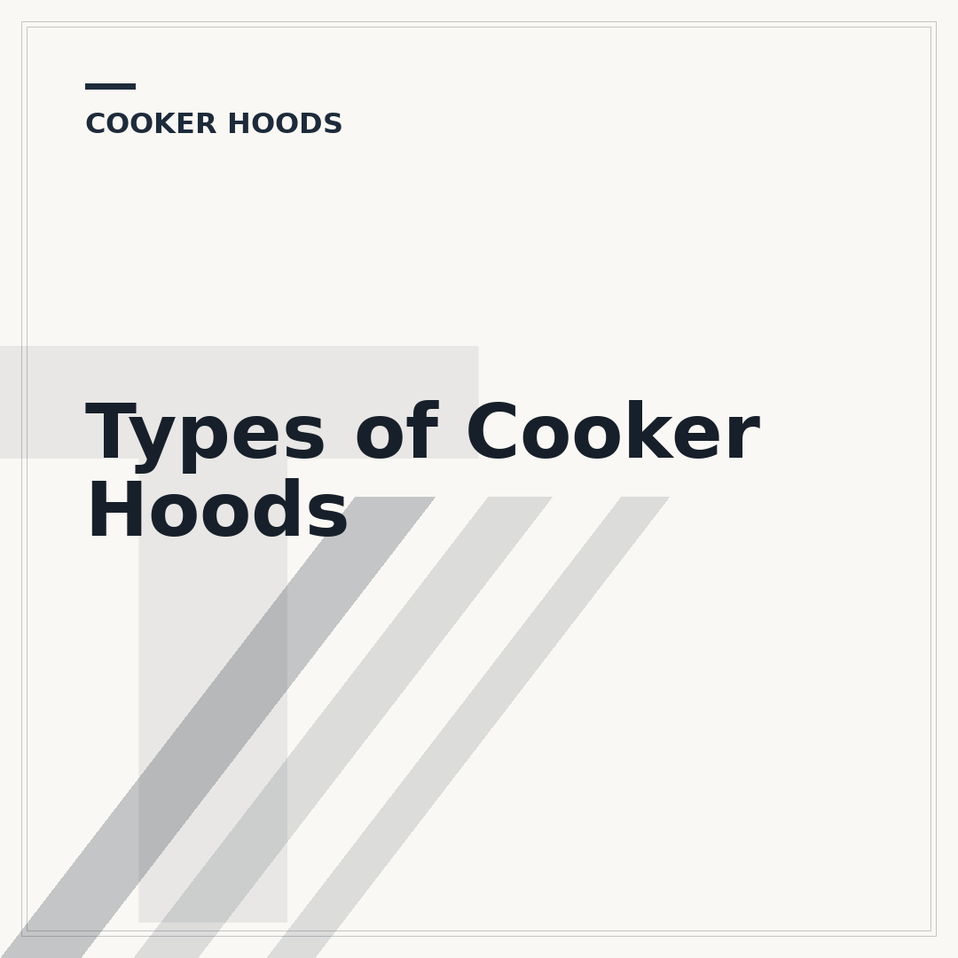 Types of Cooker Hoods
