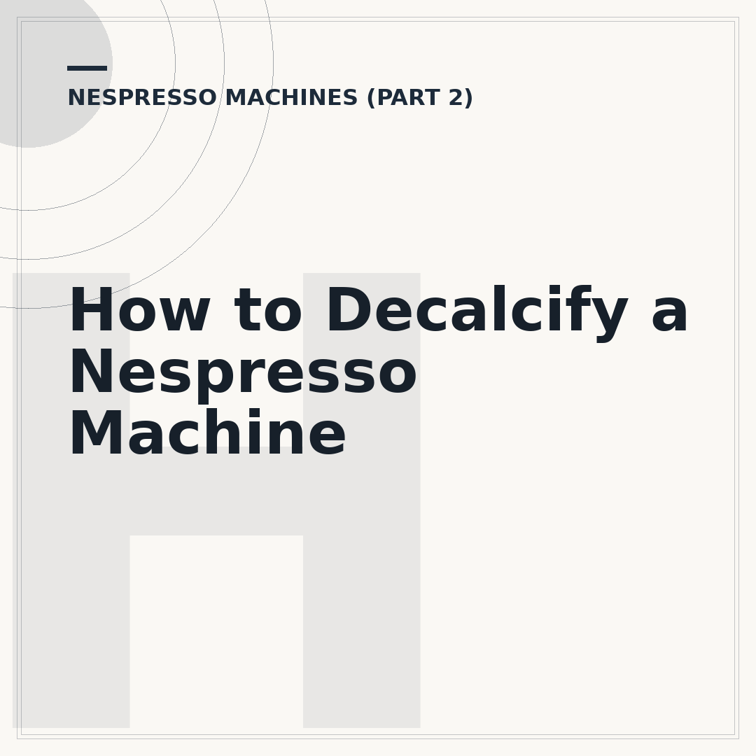 How to Decalcify a Nespresso Machine