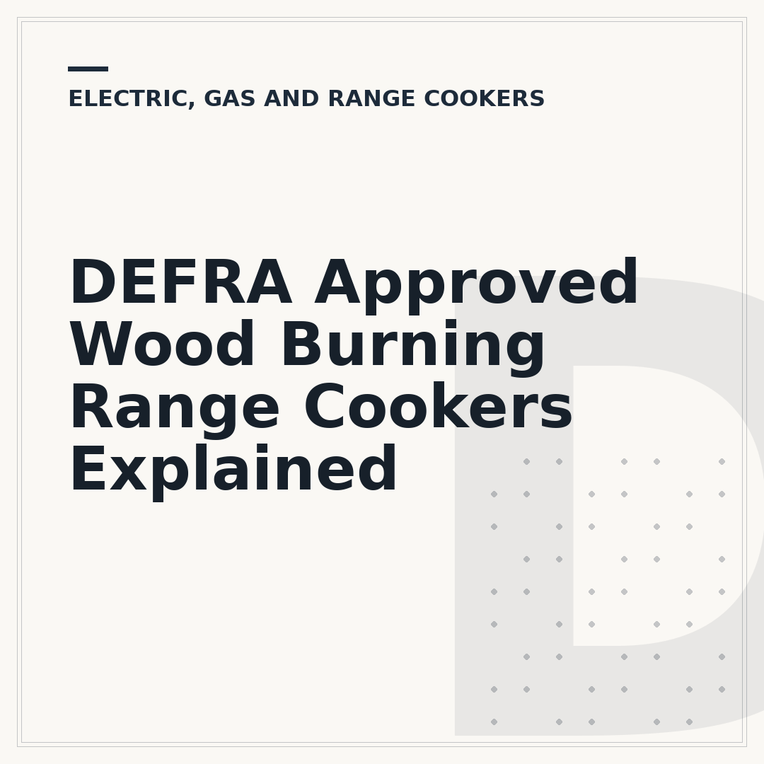 DEFRA Approved Wood Burning Range Cookers Explained