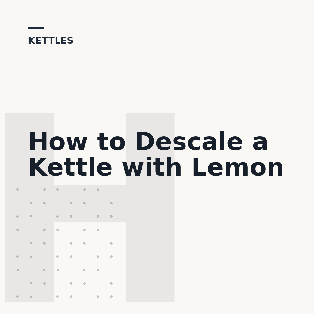 How to Descale a Kettle with Lemon