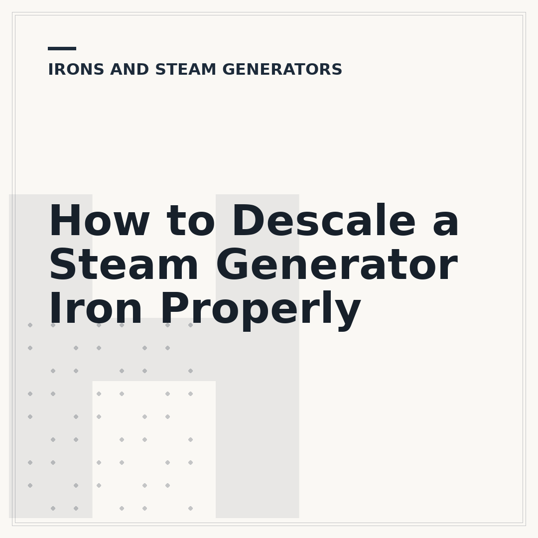 How to Descale a Steam Generator Iron Properly
