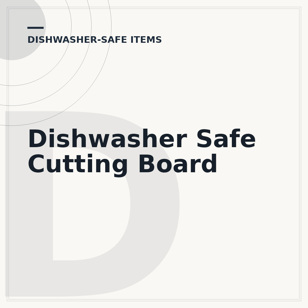 Dishwasher Safe Cutting Board