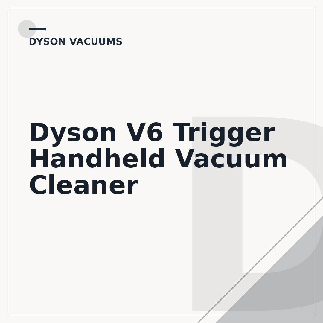 Dyson V6 Trigger Handheld Vacuum Cleaner