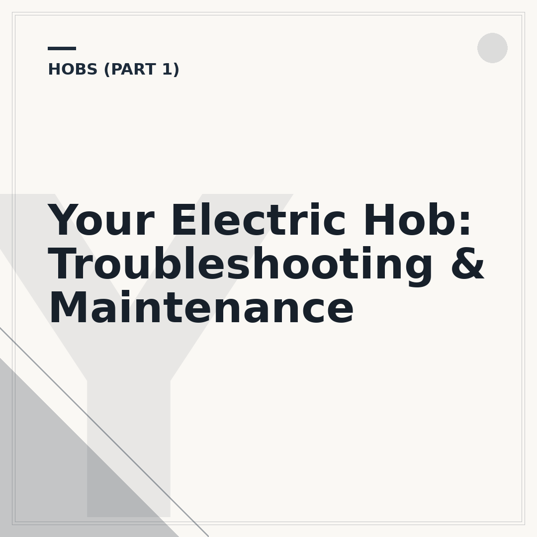 Your Electric Hob: Troubleshooting & Maintenance