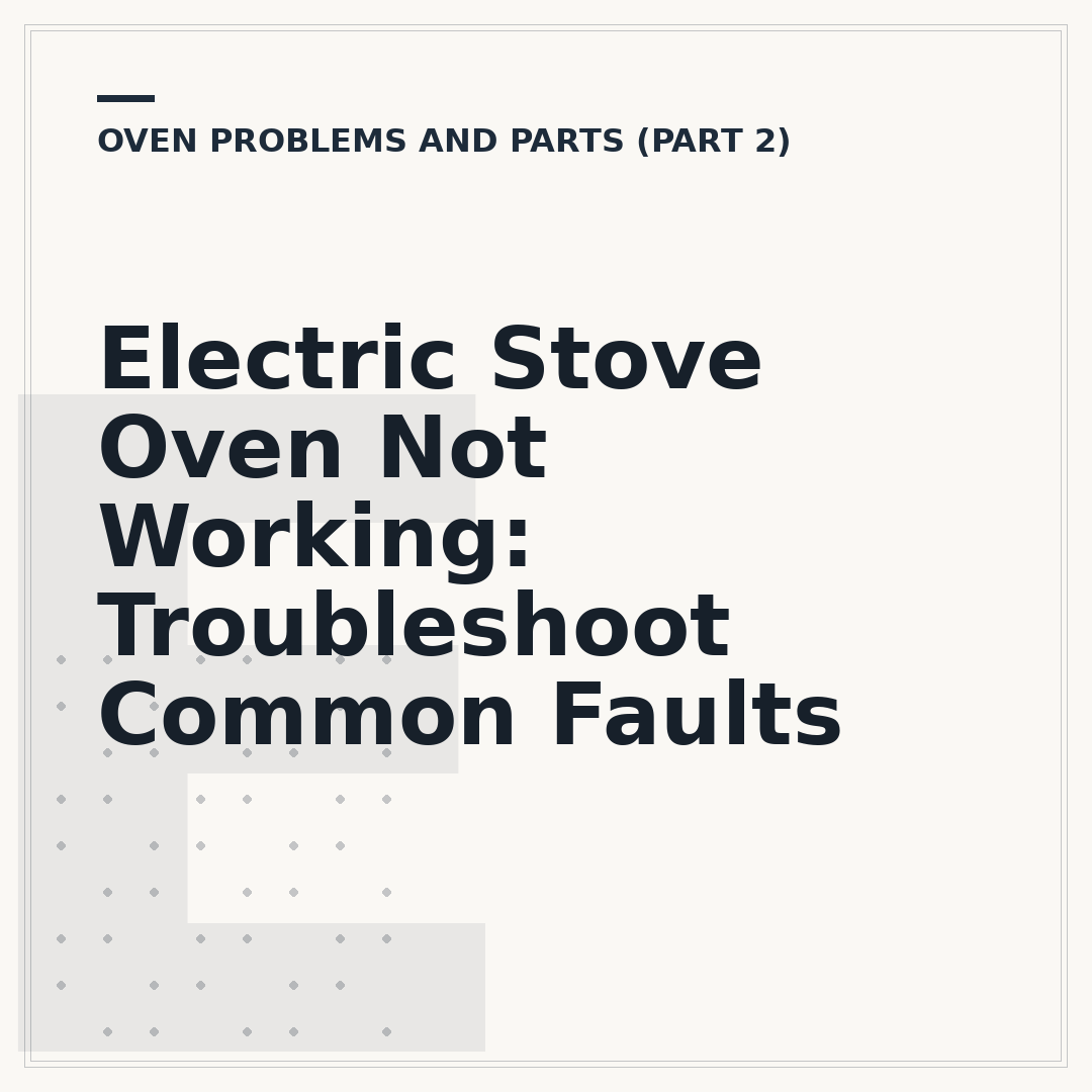 Electric Stove Oven Not Working: Troubleshoot Common Faults