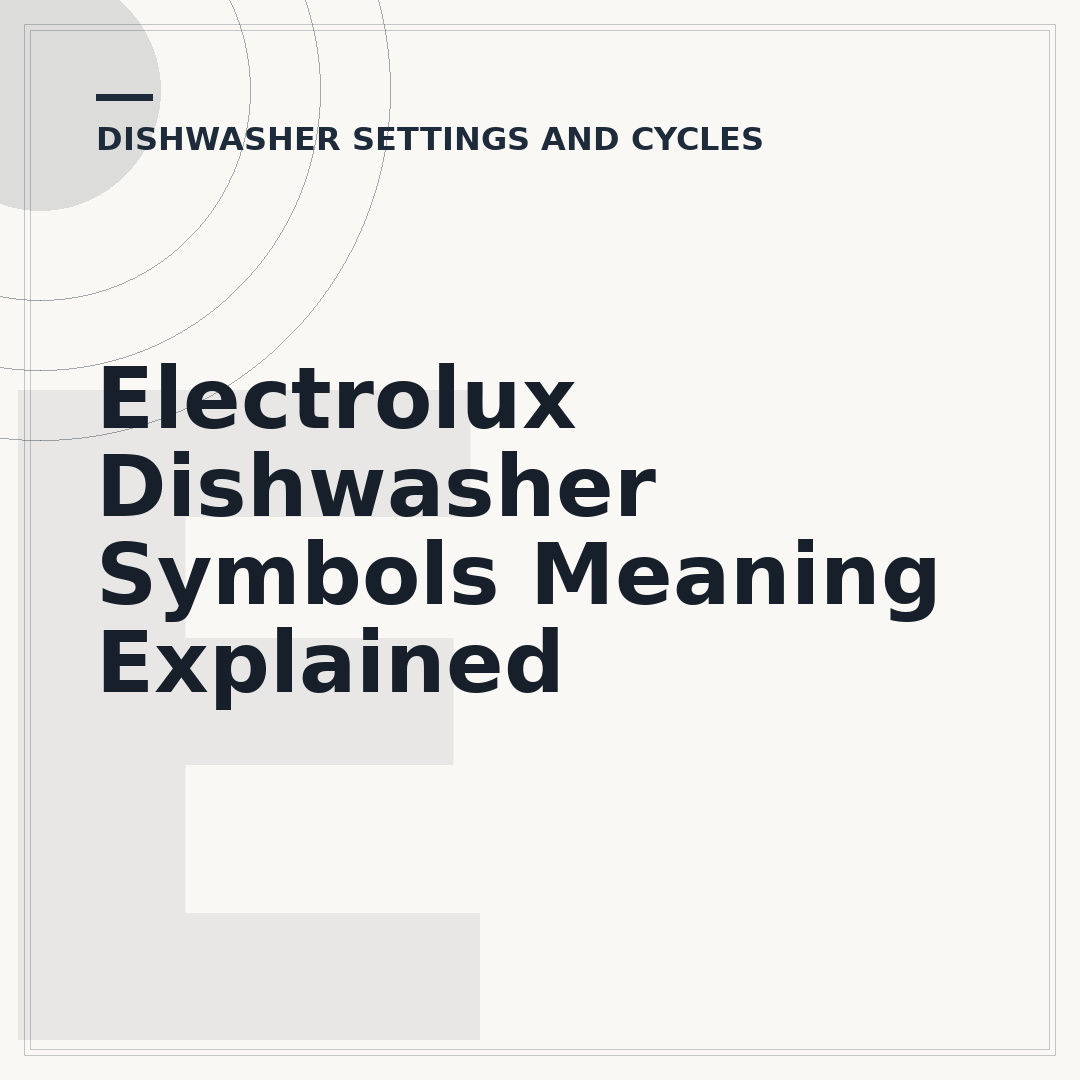 Electrolux Dishwasher Symbols Meaning Explained