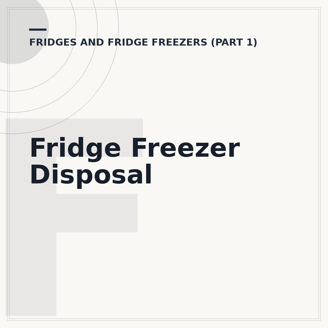 Fridge Freezer Disposal