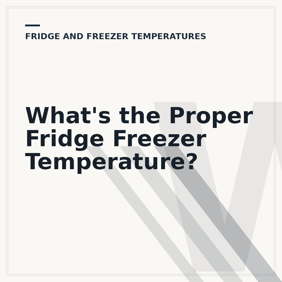 What's the Proper Fridge Freezer Temperature?