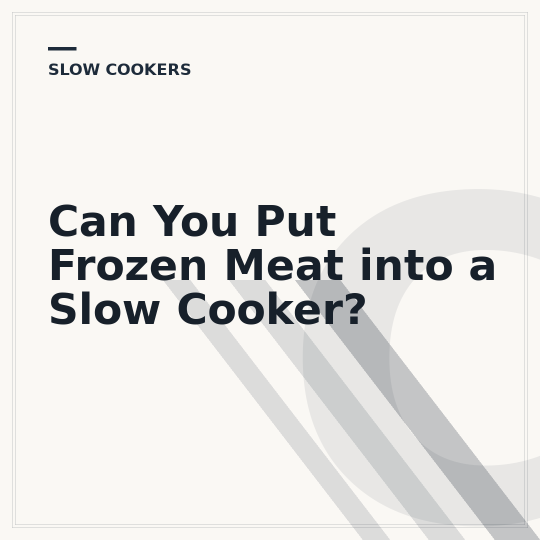 Can You Put Frozen Meat into a Slow Cooker?