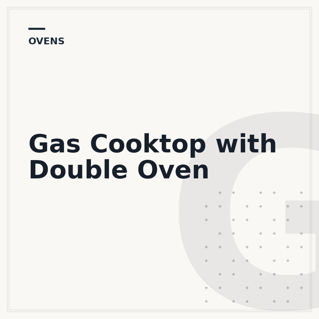 Gas Cooktop with Double Oven
