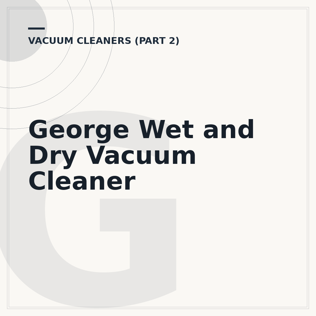 George Wet and Dry Vacuum Cleaner