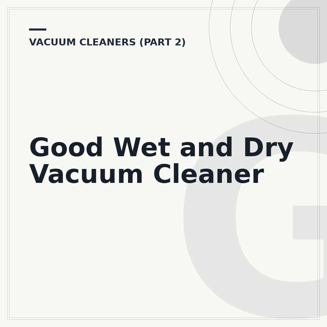 Good Wet and Dry Vacuum Cleaner