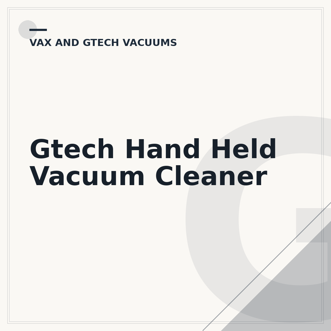 Gtech Hand Held Vacuum Cleaner