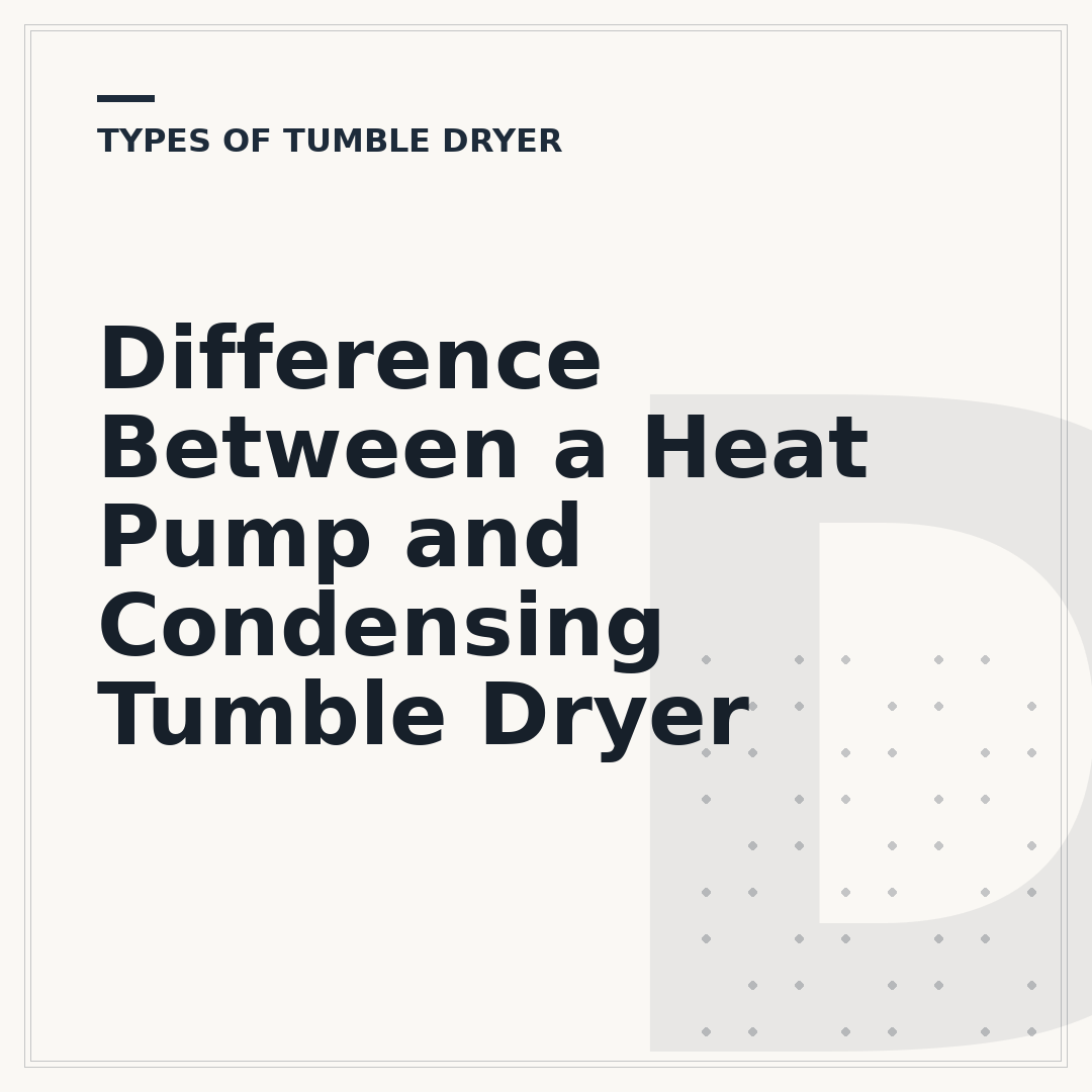 Difference Between a Heat Pump and Condensing Tumble Dryer