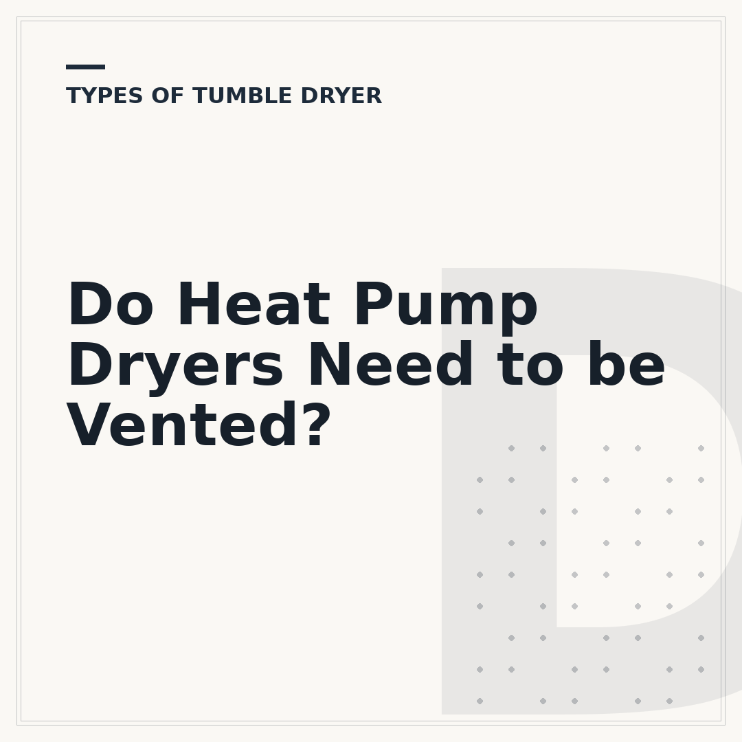 Do Heat Pump Dryers Need to be Vented?
