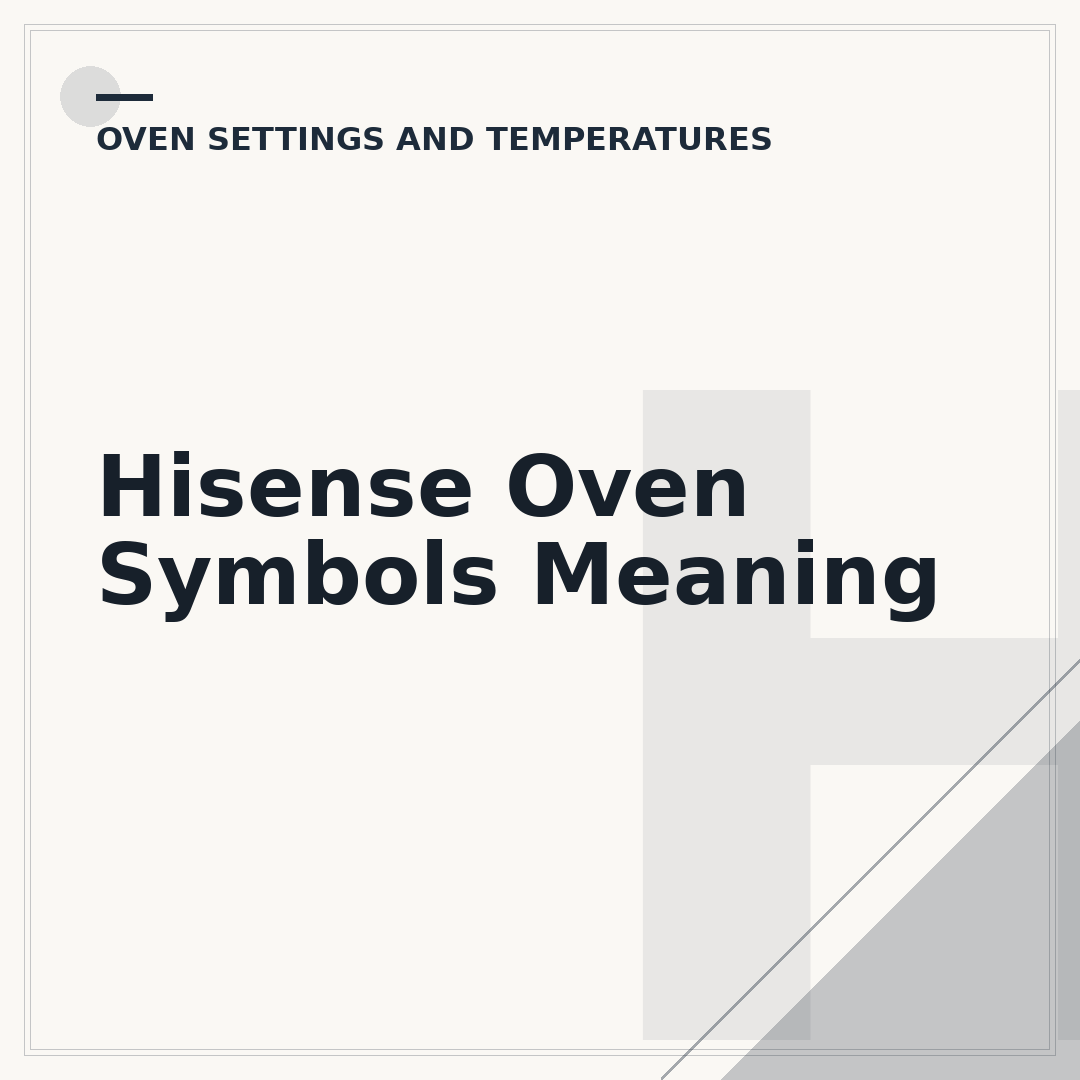 Hisense Oven Symbols Meaning