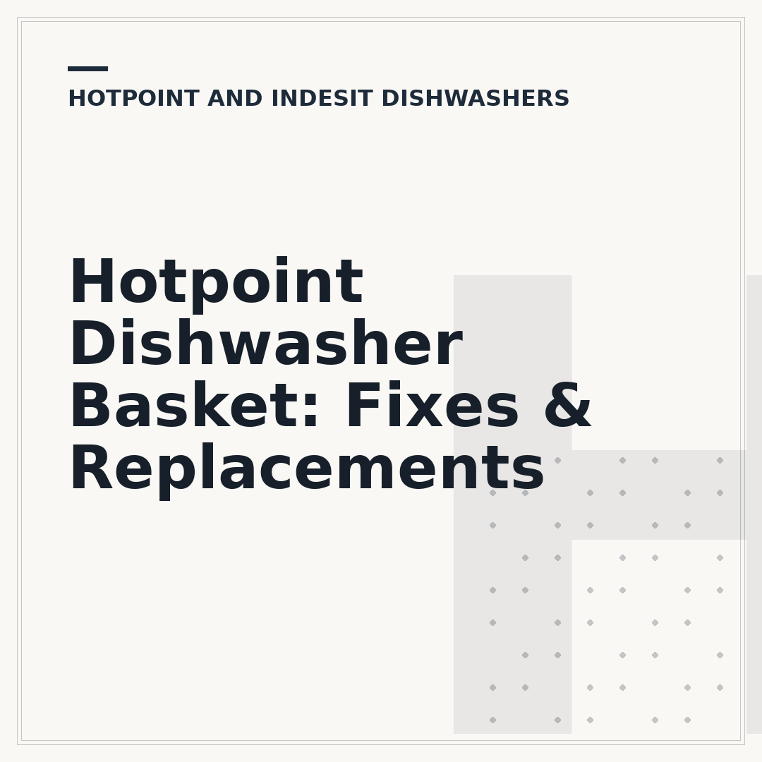 Hotpoint Dishwasher Basket: Fixes & Replacements