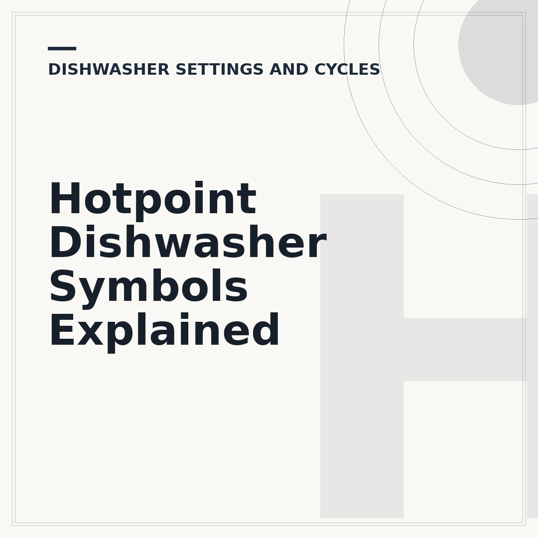Hotpoint Dishwasher Symbols Explained