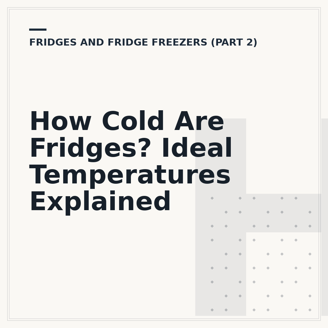 How Cold Are Fridges? Ideal Temperatures Explained