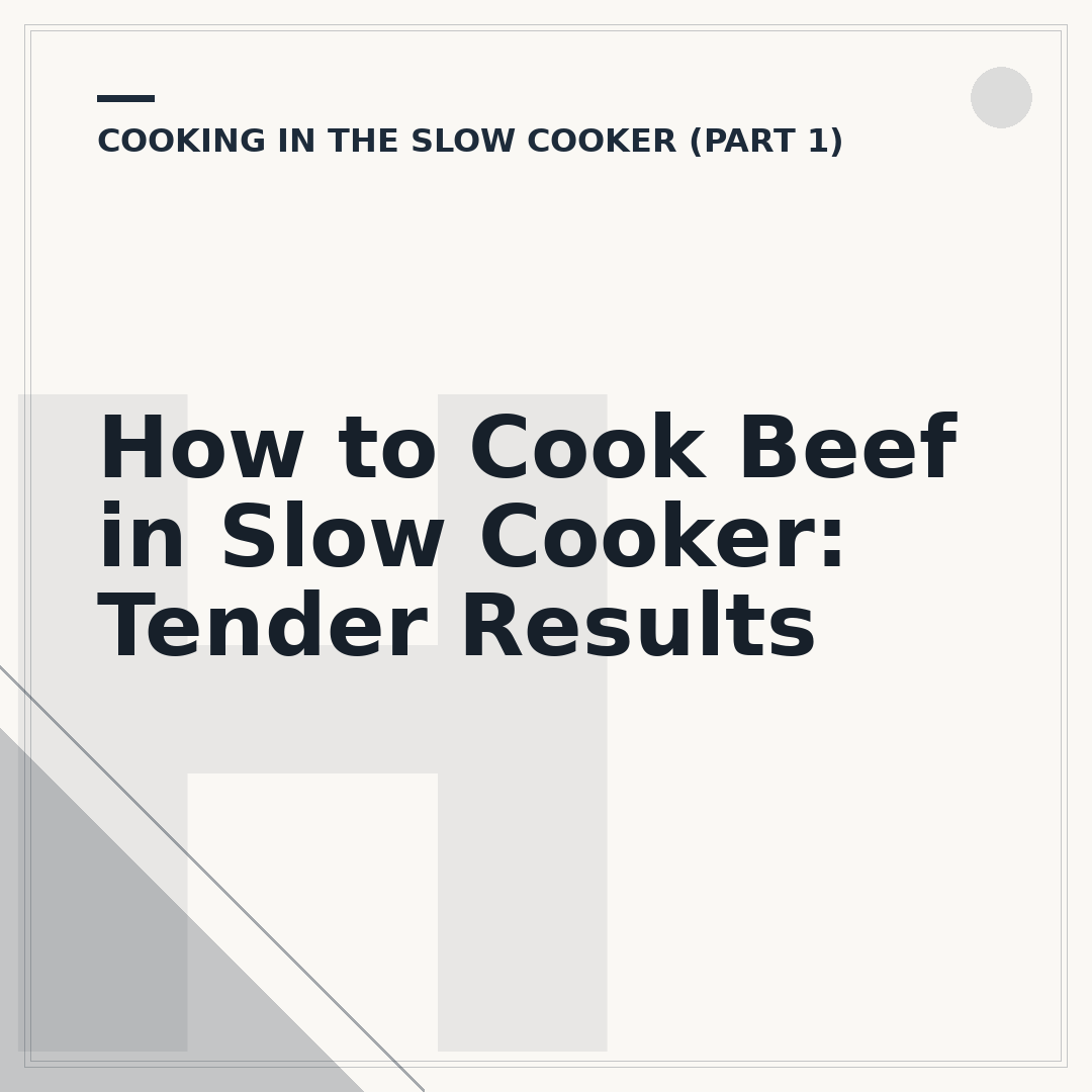 How to Cook Beef in Slow Cooker: Tender Results