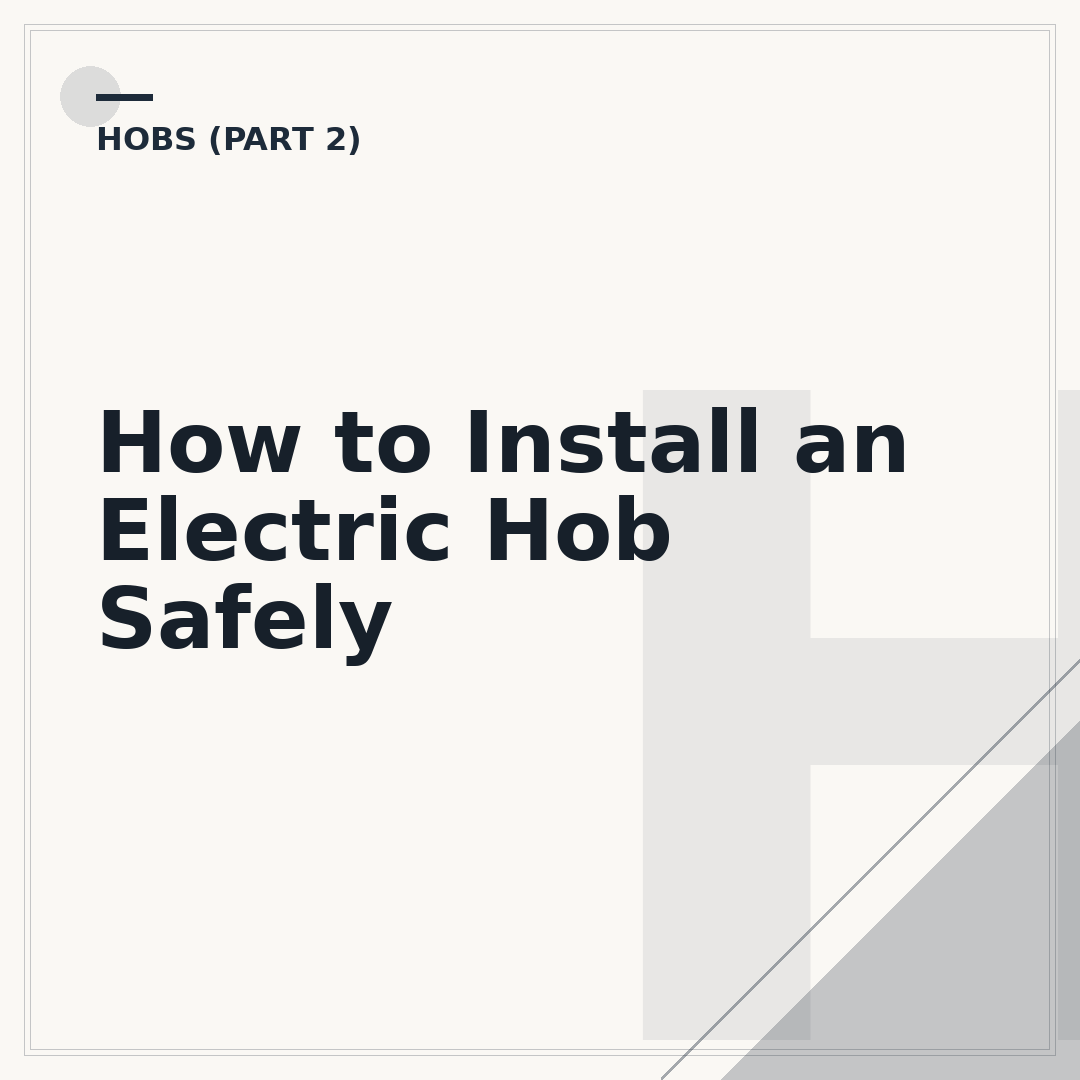How to Install an Electric Hob Safely