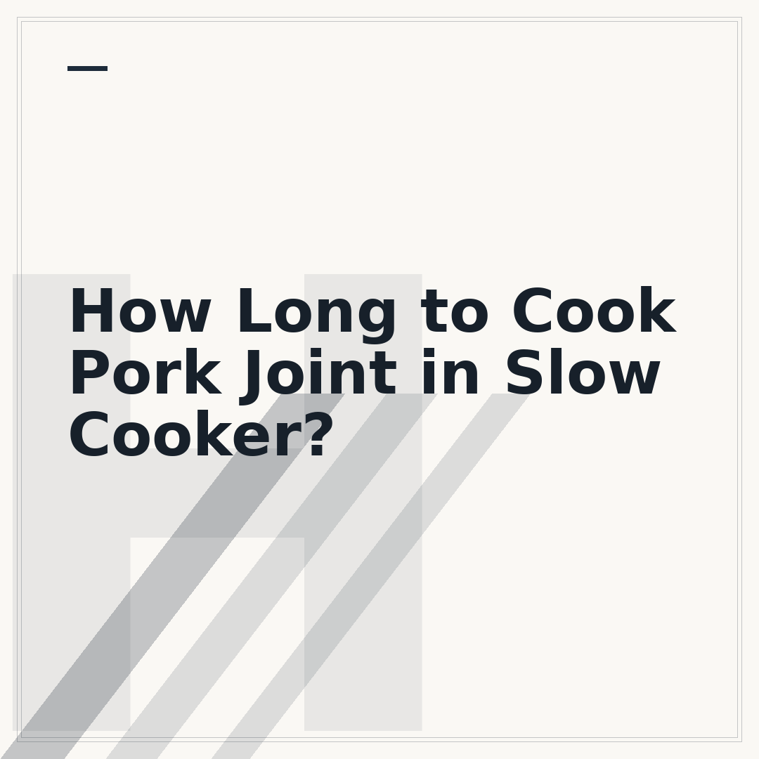 How Long to Cook Pork Joint in Slow Cooker?