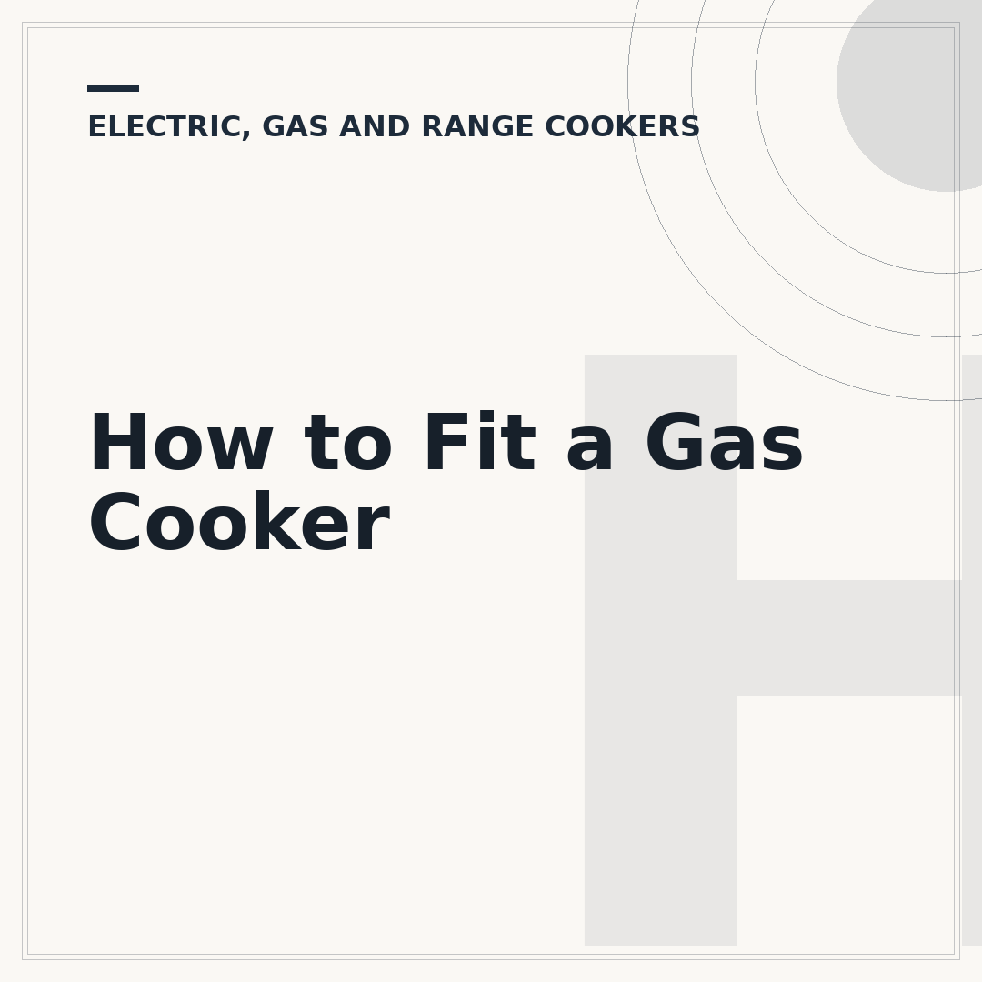 How to Fit a Gas Cooker