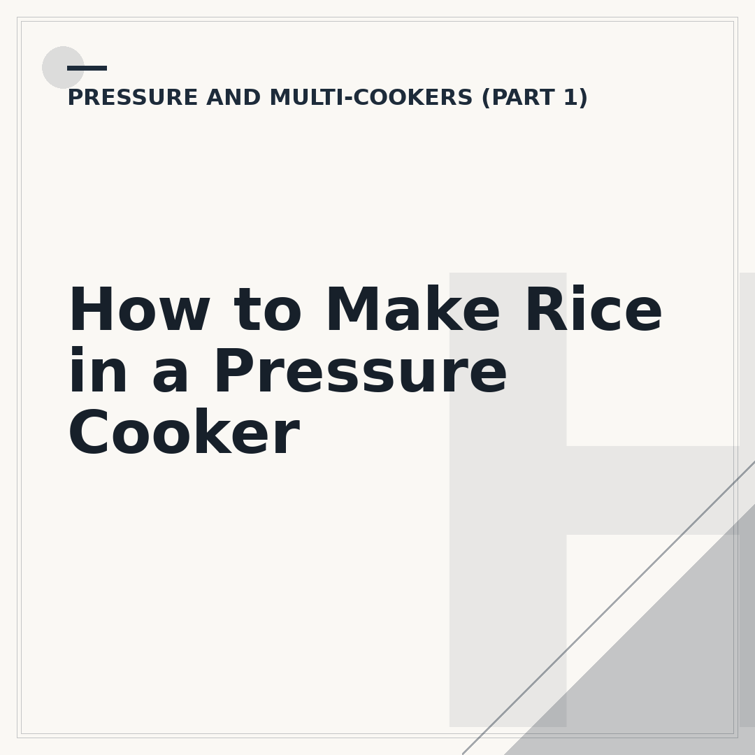 How to Make Rice in a Pressure Cooker