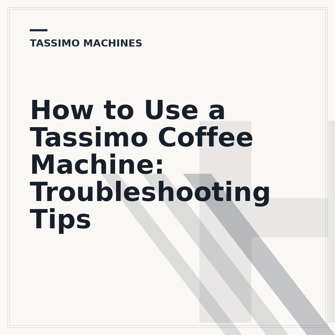 How to Use a Tassimo Coffee Machine: Troubleshooting Tips