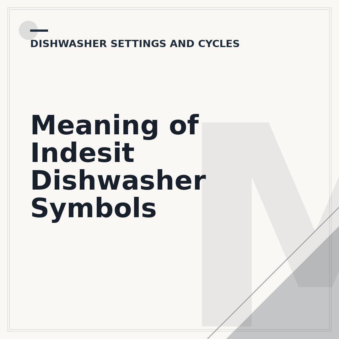 Meaning of Indesit Dishwasher Symbols