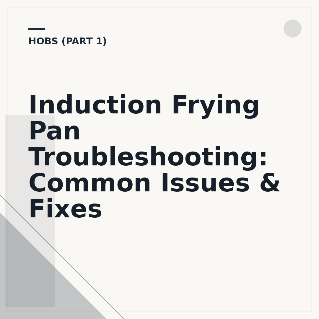 Induction Frying Pan Troubleshooting: Common Issues & Fixes