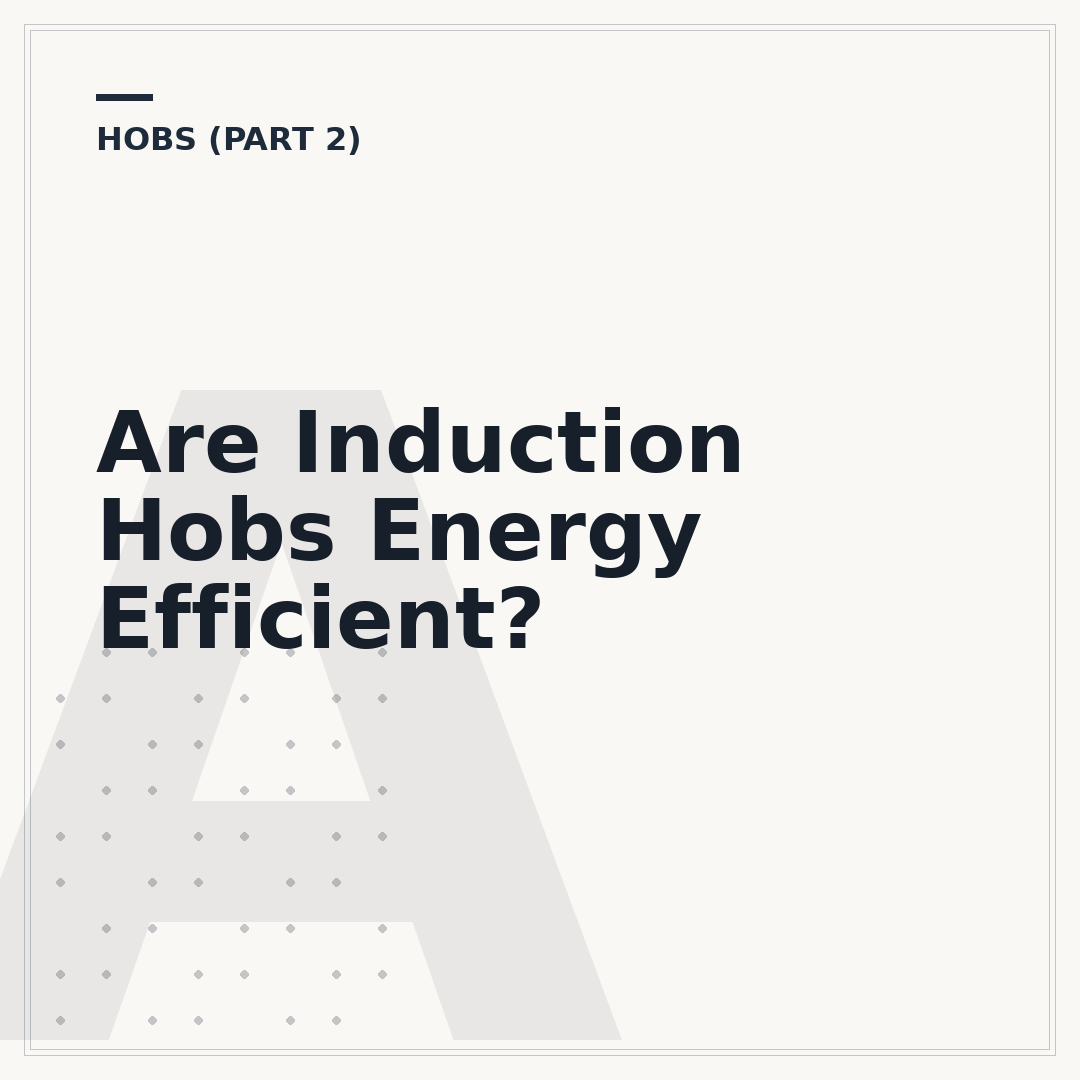 Are Induction Hobs Energy Efficient?