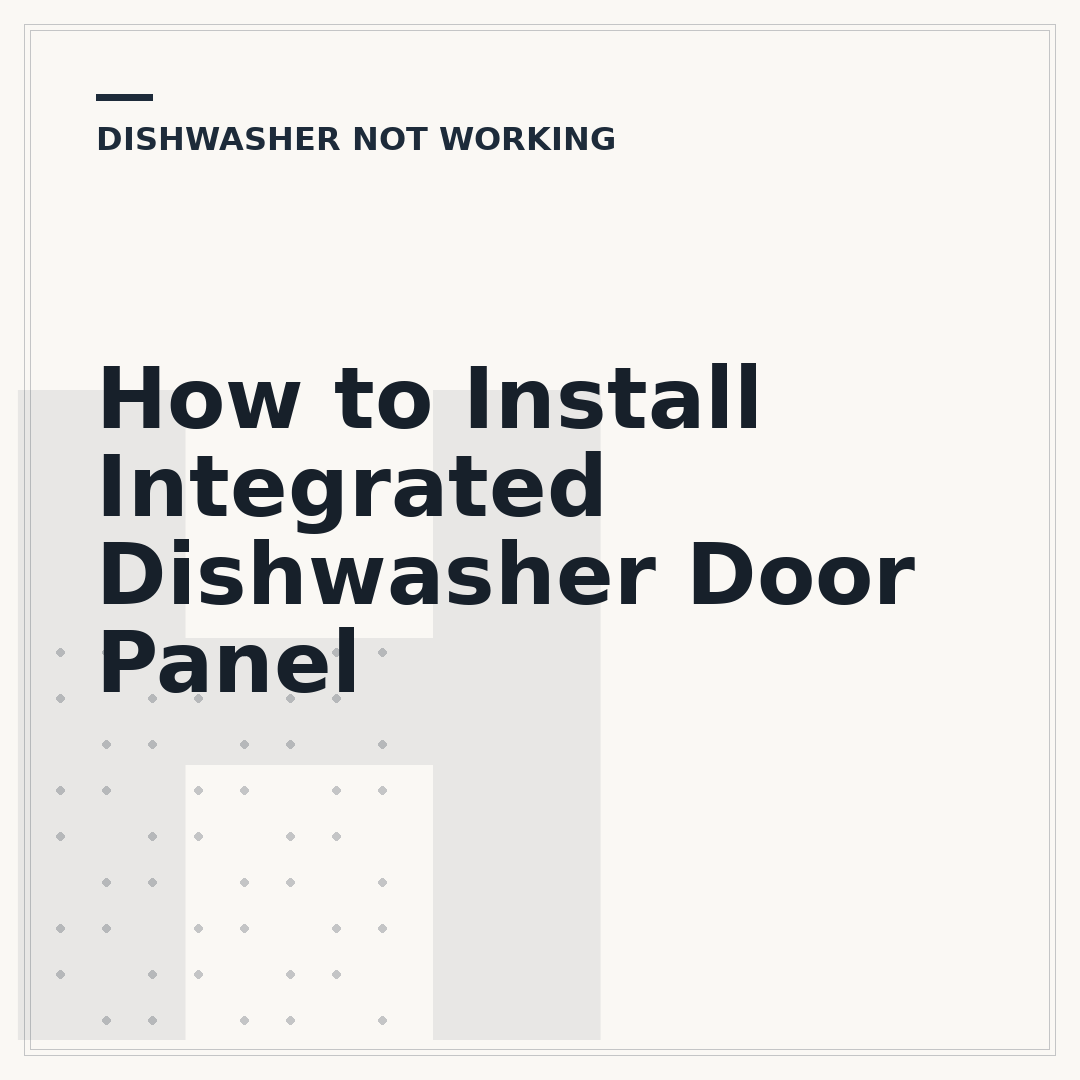 How to Install Integrated Dishwasher Door Panel