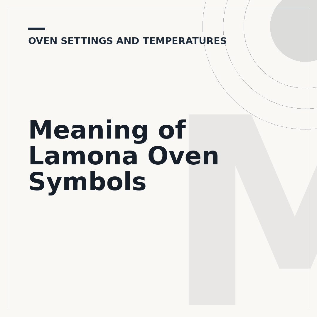 Meaning of Lamona Oven Symbols